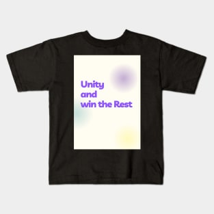 Unity and Win the Rest Kids T-Shirt